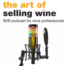 The Art of Selling Wine Podcast artwork