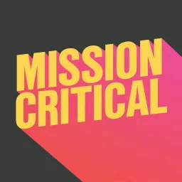 Mission Critical Podcast artwork
