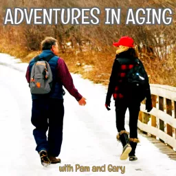 Adventures In Aging Podcast artwork