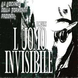 Audiolibri L Uomo invisibile - H.G.Wells Podcast artwork