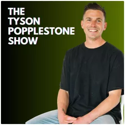 The Tyson Popplestone Show Podcast artwork