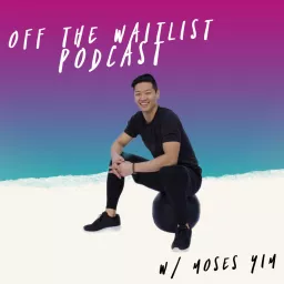 Off the Waitlist Podcast artwork