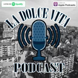 La Dolce Vita Podcast