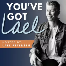 You've Got Lael Podcast artwork