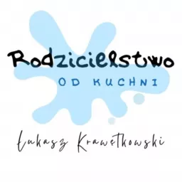 Rodzicielstwo od kuchni