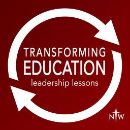 Transforming Education: Leadership Lessons