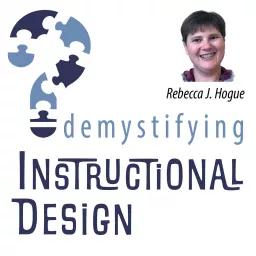 Demystifying Instructional Design Podcast artwork