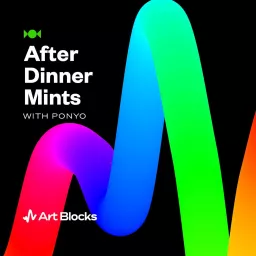 After Dinner Mints by Art Blocks Podcast artwork