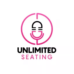 Unlimited Seating Podcast artwork