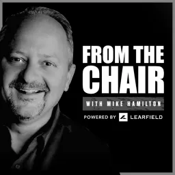 From The Chair with Mike Hamilton