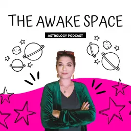 The Awake Space Astrology Podcast artwork