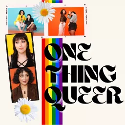 One Thing Queer Podcast artwork