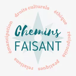 Chemins Faisant Podcast artwork