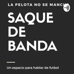 Saque De Banda Podcast artwork