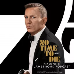 No Time To Die: The Official James Bond Podcast artwork