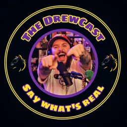 The Say What's Real Podcast