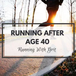 Running After Age 40 Podcast artwork