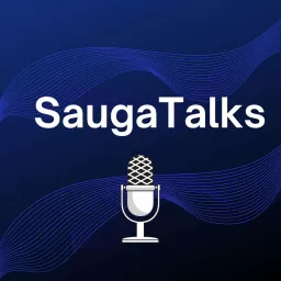 SaugaTalks Podcast artwork
