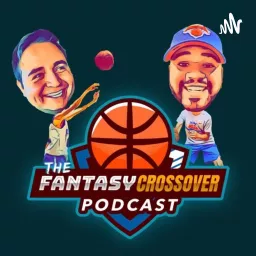 The Fantasy Cross-Over Podcast artwork