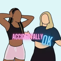 Accidentally OK Podcast artwork