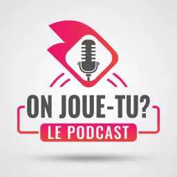 On Joue-Tu? Le Podcast des Jeux de Société artwork