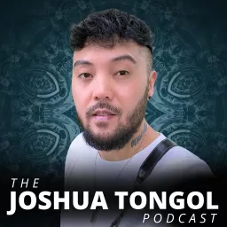 The Joshua Tongol Podcast artwork