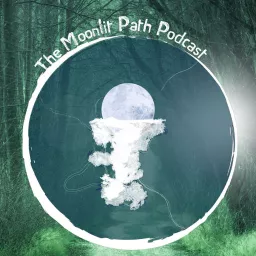 The Moonlit Path Podcast artwork