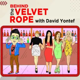 BEHIND THE VELVET ROPE Podcast artwork