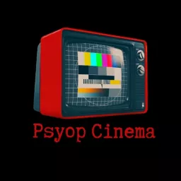 Psyop Cinema Podcast artwork