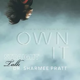 Straight Talk with Dr. Sharmee Pratt Podcast artwork