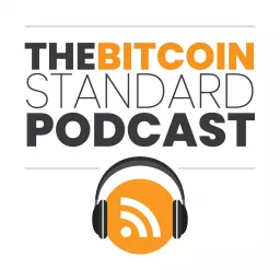 The Bitcoin Standard Podcast artwork