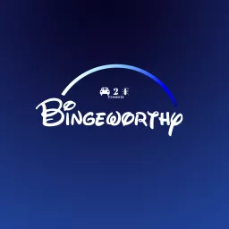 Bingeworthy Podcast artwork