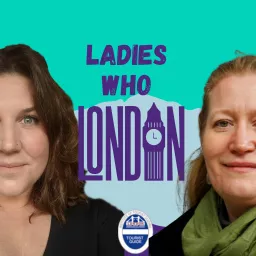 Ladies Who London Podcast artwork