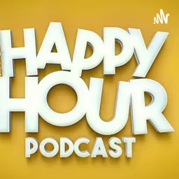 Happy Hour Podcast artwork