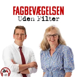 Fagbevægelsen Uden Filter Podcast artwork