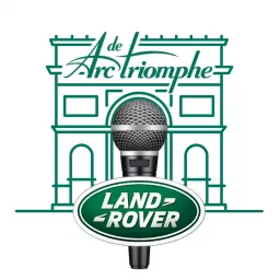 Arc de Triomphe Land-Rover Podcast artwork