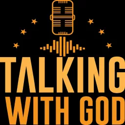 Talking with God Podcast artwork