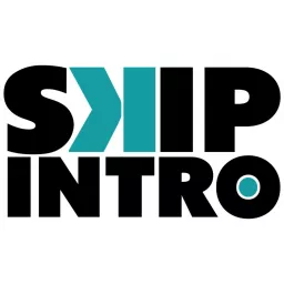 SKIP INTRO Podcast artwork