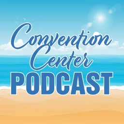 Convention Center Podcast artwork
