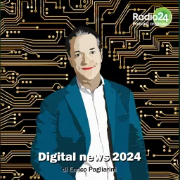 Digital News, le notizie di 2024 Podcast artwork