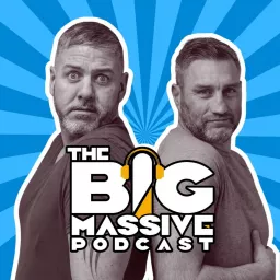 The Big Massive Podcast