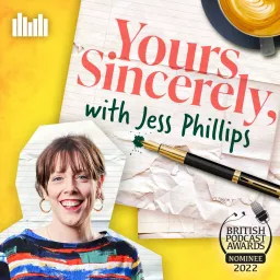 Yours Sincerely with Jess Phillips Podcast artwork