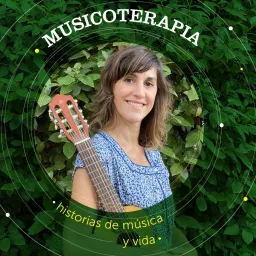 Musicoterapia - historias de música y vida Podcast artwork