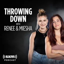 Throwing Down w/ Renee & Miesha Podcast artwork