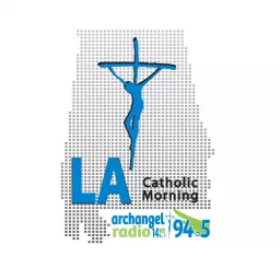 LA Catholic Morning on WNGL Archangel Radio Podcast artwork