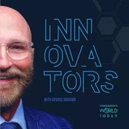 The Innovators with George Davison Podcast artwork