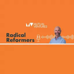 Radical Reformers podcast