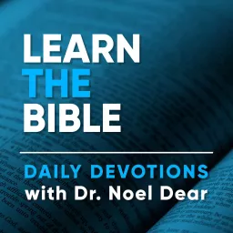 Daily Devotions with Dr. Noel Dear Podcast artwork