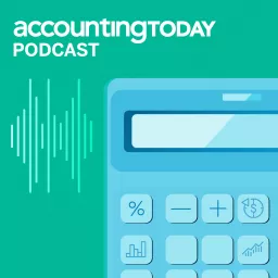 Accounting Today Podcast artwork