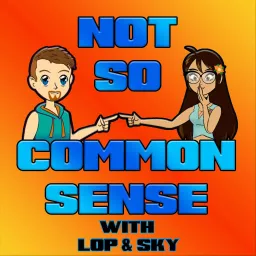 Not So Common Sense Podcast artwork